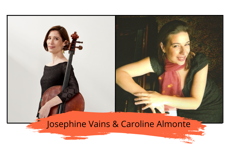 Press shots of both Josephine Vains, with her cello, and Caroline Almonte, sitting at her piano.
