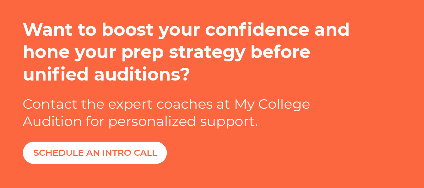 Boost your confidence and hone your prep strategy with coaching by My College Audition. Schedule an Intro Call.