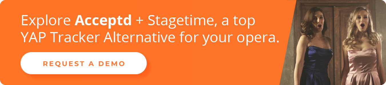 Explore Acceptd + Stagetime, a top YAP Tracker Alternative for your opera. Request a Demo.